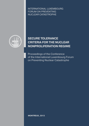 Secure tolerance criteria for the nuclear non-proliferation regime