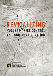 Revitalizing Nuclear Arms Control and Non-ProliferationRevitalizing Nuclear Arms Control and Non-Proliferation